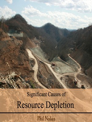 cover image of Significant Causes of Resource Depletion